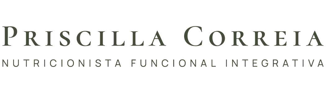 Priscilla Correia — Nutricionista Integrativa